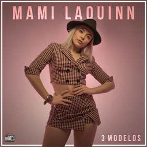 Disco 3 Modelos de Mami LaQuinn