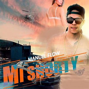 Disco Mi Shorty  de Manuel Flow