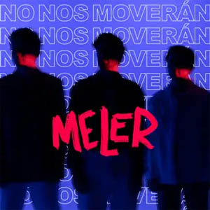 Disco No Nos Moverán de Meler