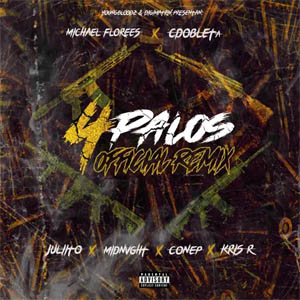 Disco 4 Palos (Remix) de Michael Flores