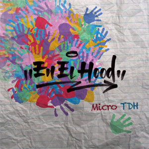 Disco En El Hood de Micro TDH