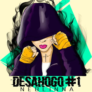 Disco Desahogo No. 1 de Neblinna MC