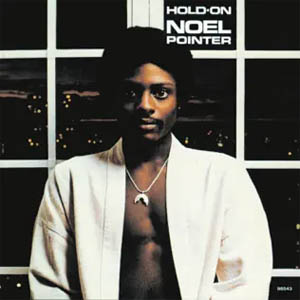 Disco Hold On de Noel Pointer