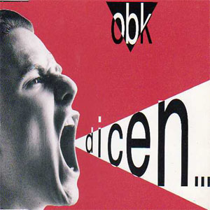 Disco Dicen... de OBK
