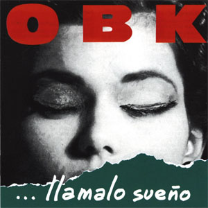Disco ... Llámalo Sueño de OBK