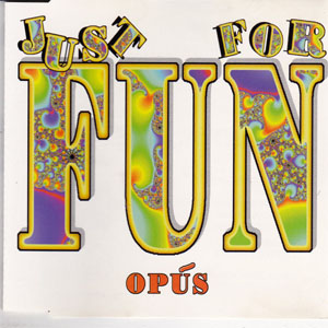 Disco Just Four Fun de Opus