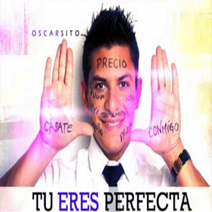Disco Tu Eres Perfecta de Oscarcito