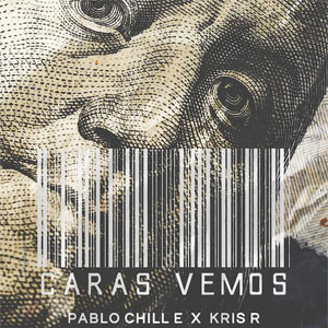Disco Caras Vemos de Pablo Chill-E
