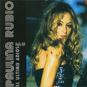 Disco El Último Adiós de Paulina Rubio