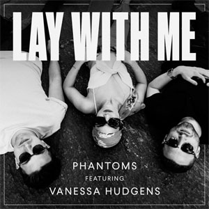 Disco Lay With Me de Phantoms