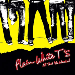 Disco All That We Needed de Plain White T's