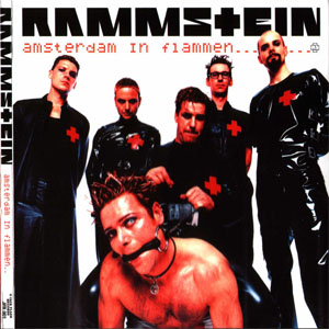Disco Amsterdam In Flammen... de Rammstein