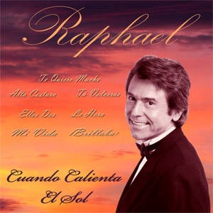 Disco Cuando Calienta El Sol de Raphael