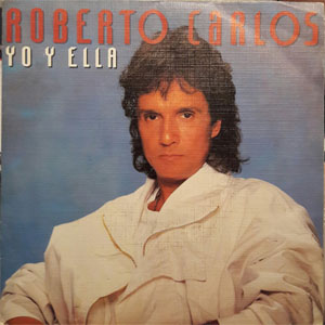Disco Yo Y Ella de Roberto Carlos