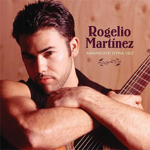 Disco Amándote Otra Vez de Rogelio Martínez