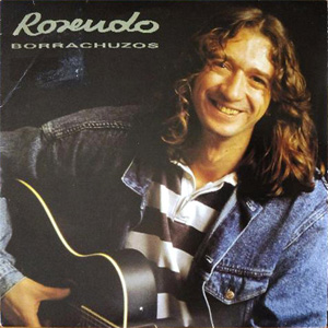 Disco Borrachuzos de Rosendo Mercado
