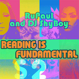 Disco Reading Is Fundamental de Rupaul