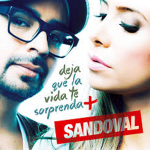 Disco Deja Que La Vida Te Sorprenda + de Sandoval