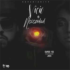 Disco Vicio o Necesidad de Súper Yei