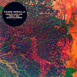 Disco Feels Like We Only Go Backwards de Tame Impala