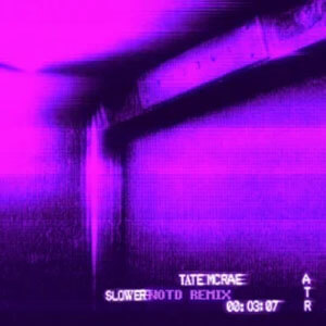 Disco Slower (NOTD Remix) de Tate McRae
