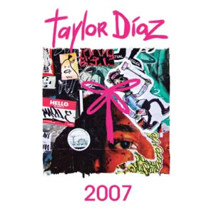 Disco 2007 de Taylor Díaz