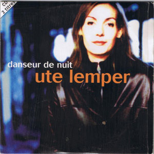 Disco Danseur De Nuit de Ute Lemper