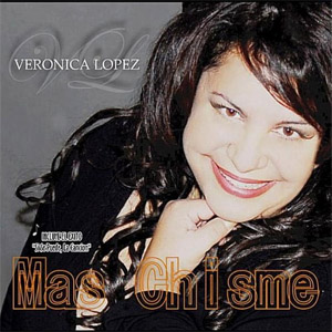 Disco Más Chisme de Verónica López