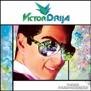 Disco Pasado Presente Futuro de Víctor Drija