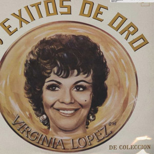 Disco Éxitos De Oro de Virginia López