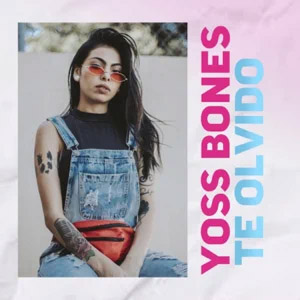 Disco Te Olvido de Yoss Bones